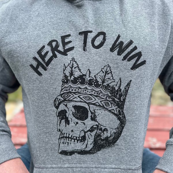 Here to Win Hoodie