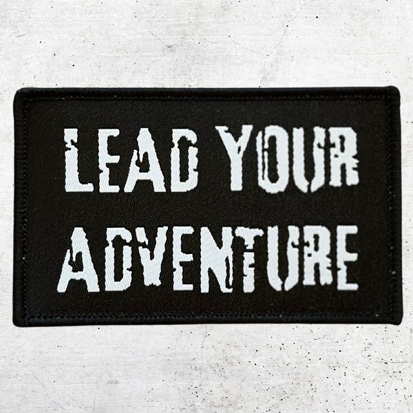 Embroidered Patch - Lead Your Adventure